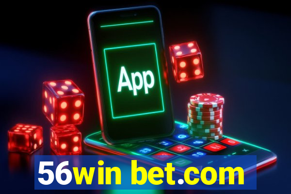 56win bet.com